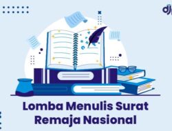 Ayo Ikutan Lomba Menulis Surat Remaja Nasional 2024 Berhadiah hingga Rp 20 Juta!